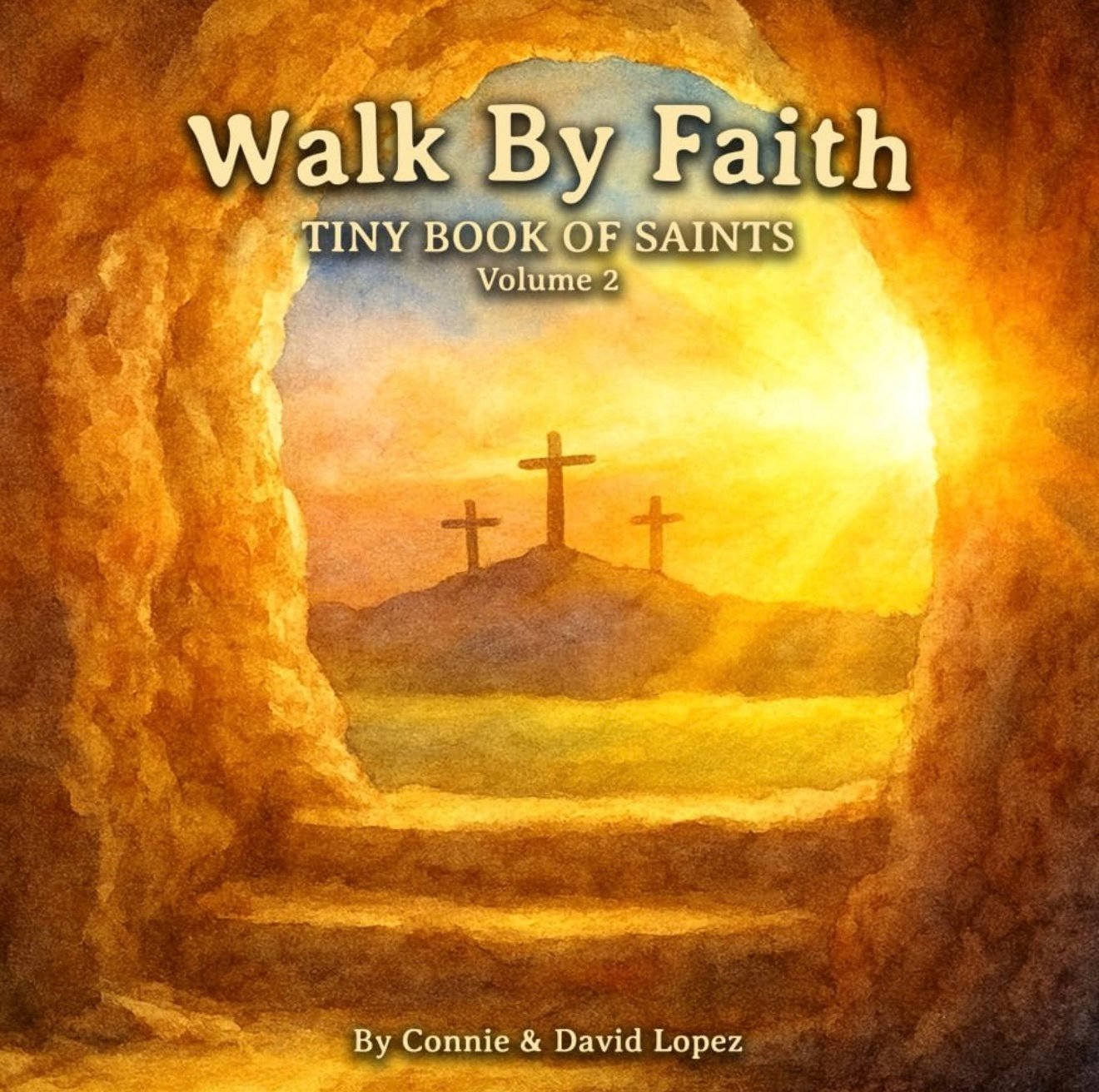 Walk By Faith Tiny Book of Saints Volume 2